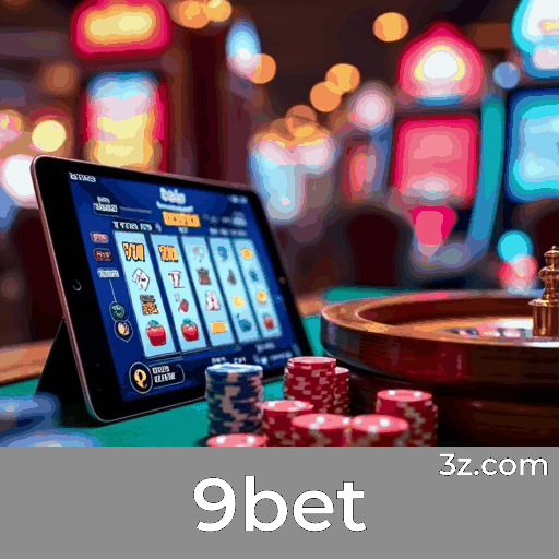 9bet: Sua Plataforma de Apostas Segura e Confiável